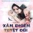 Xâm Chiếm Tuyệt Đối 